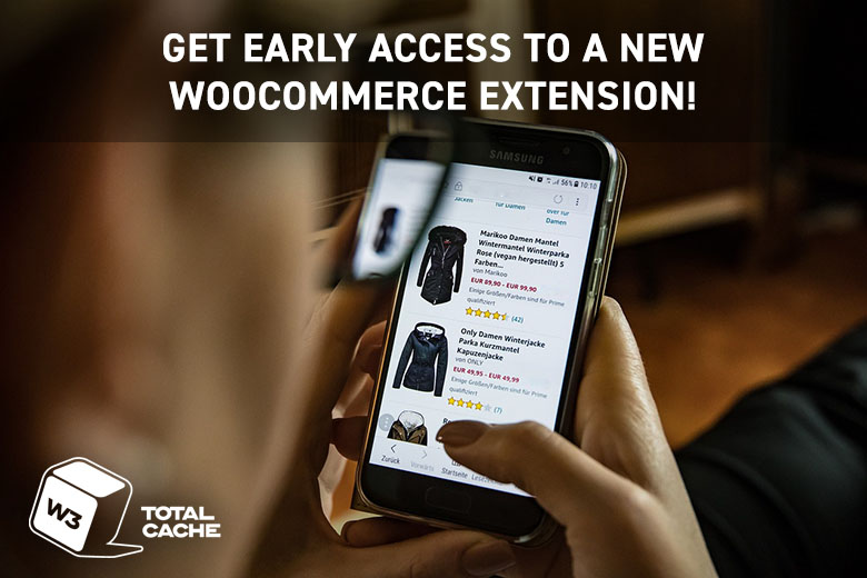 Call for WooCommerce W3TC Beta Testers